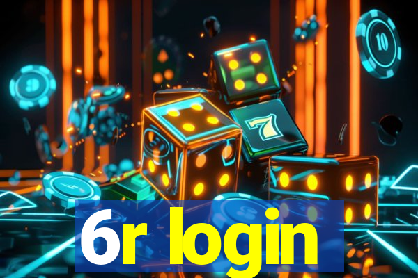 6r login